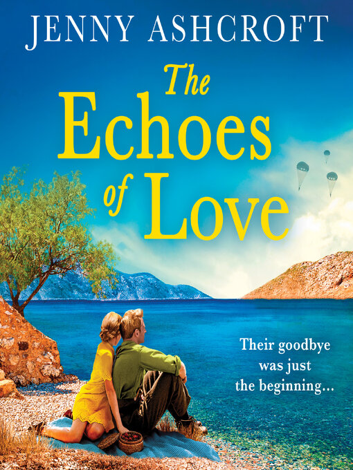 Title details for The Echoes of Love by Jenny Ashcroft - Available